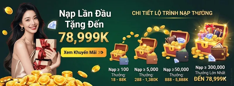 thưởng nạp đầu 789k